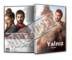 İki Yalnız - Alone Together - 2022 Türkçe Dvd Cover Tasarımı İki Yalnız - Alone Together - 2022 Türkçe Dvd Cover Tasarımı